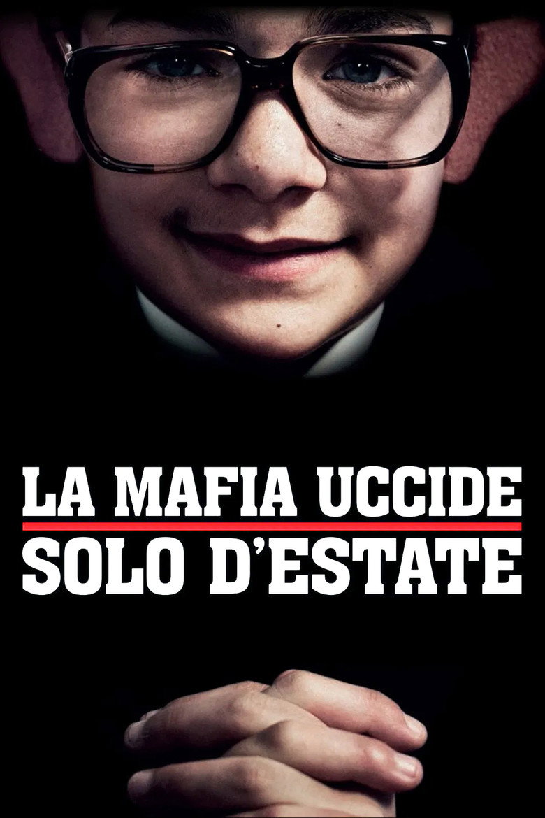 Poster filma ili serije La mafia uccide solo d'estate (2013)