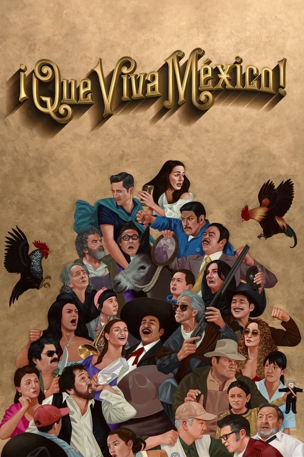 Poster filma ili serije ¡Que viva México! (2023)