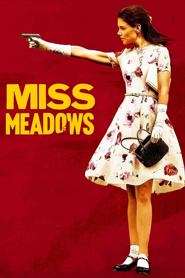 Poster filma ili serije Miss Meadows (2014)