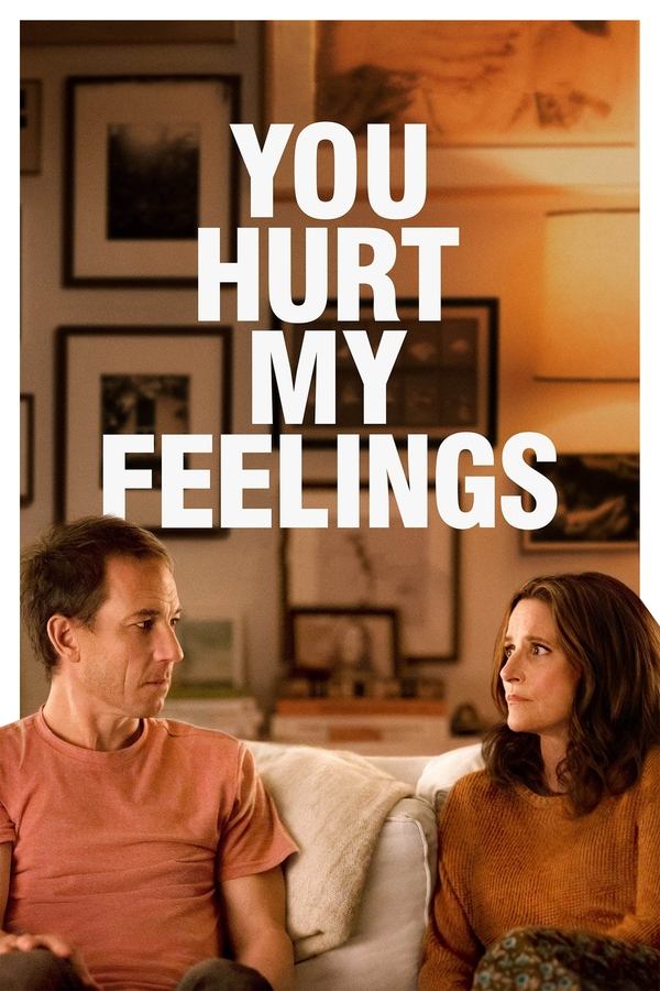 Poster filma ili serije You Hurt My Feelings (2023)