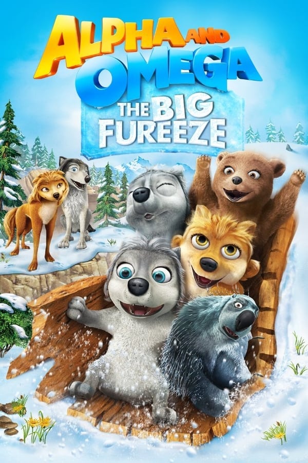 Poster filma ili serije Alpha and Omega: The Big Fureeze (2016)