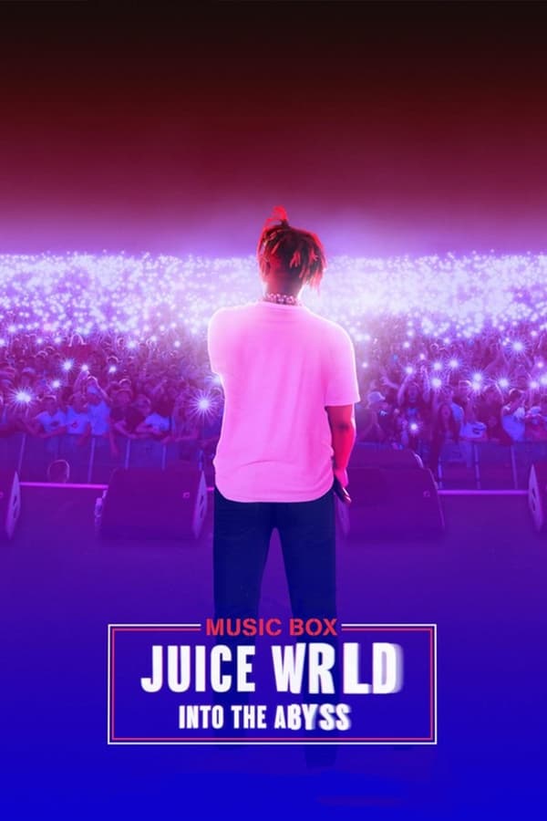 Poster filma ili serije Juice WRLD: Into the Abyss (2021)