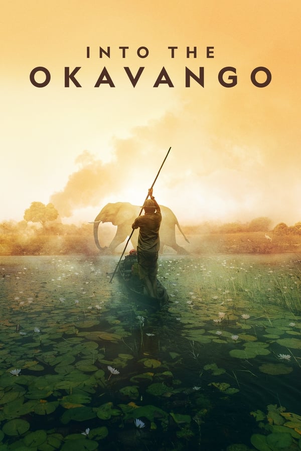 Poster filma ili serije Into the Okavango (2018)
