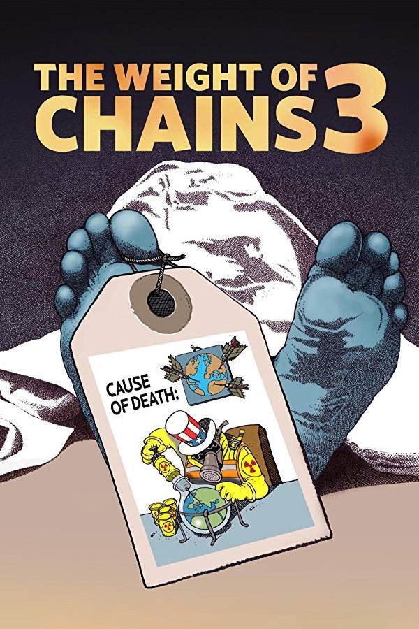 Poster filma ili serije The Weight of Chains 3 (2019)