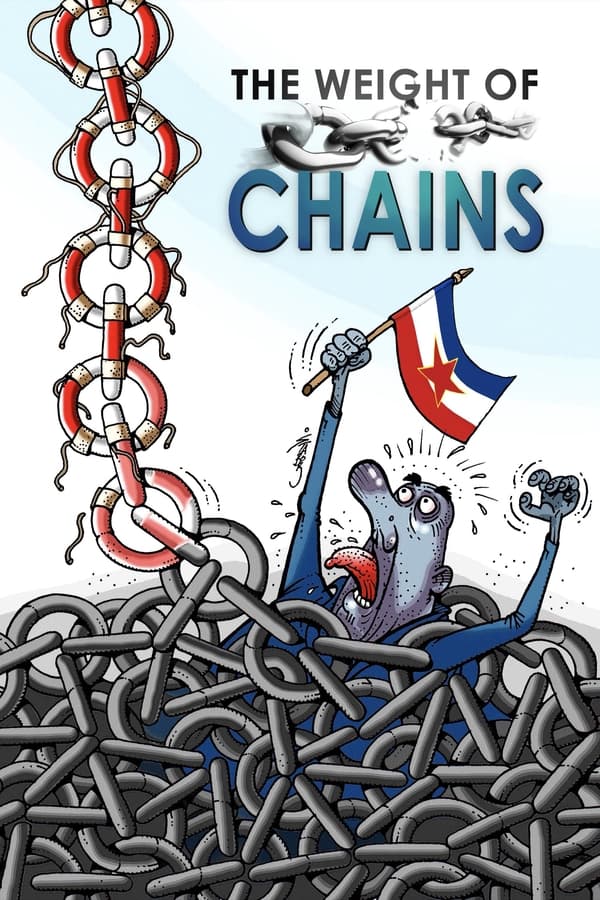 Poster filma ili serije The Weight of Chains (2010)