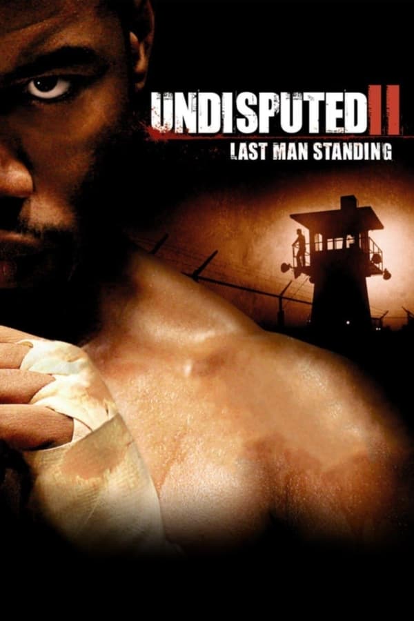Poster filma ili serije Undisputed II: Last Man Standing (2006)