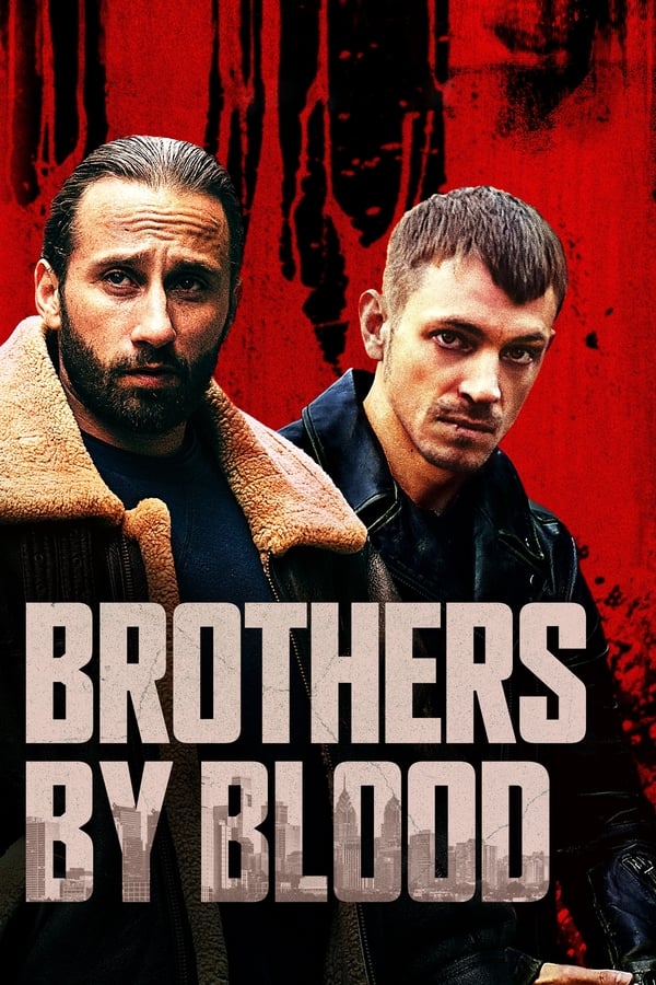 Poster filma ili serije Brothers by Blood (2020)