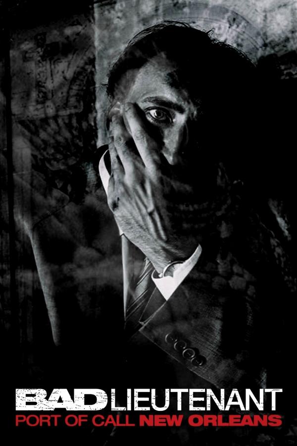 Poster filma ili serije Bad Lieutenant: Port of Call - New Orleans (2009)