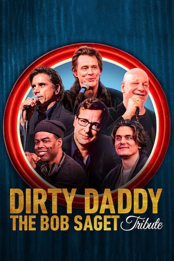 Poster filma ili serije Dirty Daddy: The Bob Saget Tribute (2022)