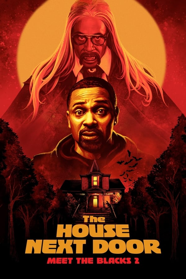 Poster filma ili serije The House Next Door: Meet the Blacks 2 (2021)