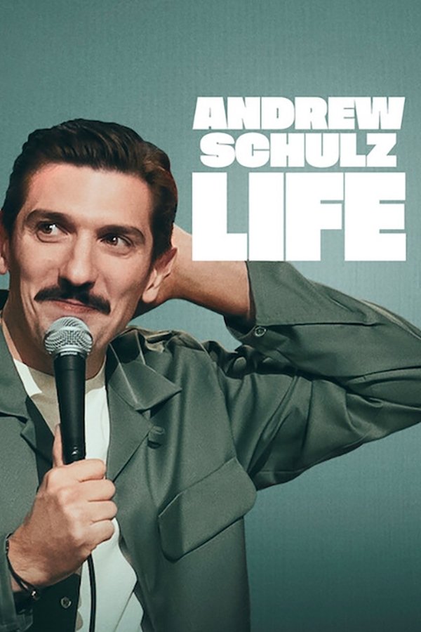 Poster filma ili serije Andrew Schulz: LIFE (2025)