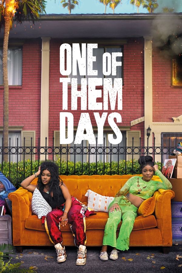 Poster filma ili serije One of Them Days (2025)