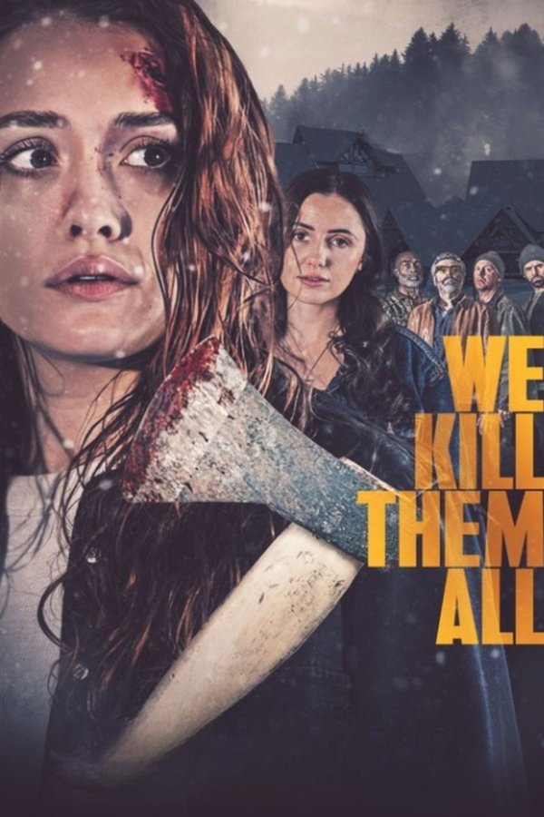 Poster filma ili serije We Kill Them All (2025)