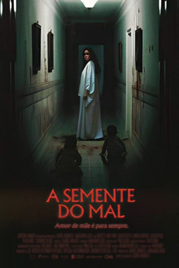 Poster filma ili serije A Semente do Mal (2024)