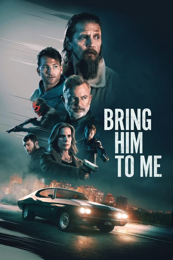 Poster filma ili serije Bring Him to Me (2023)