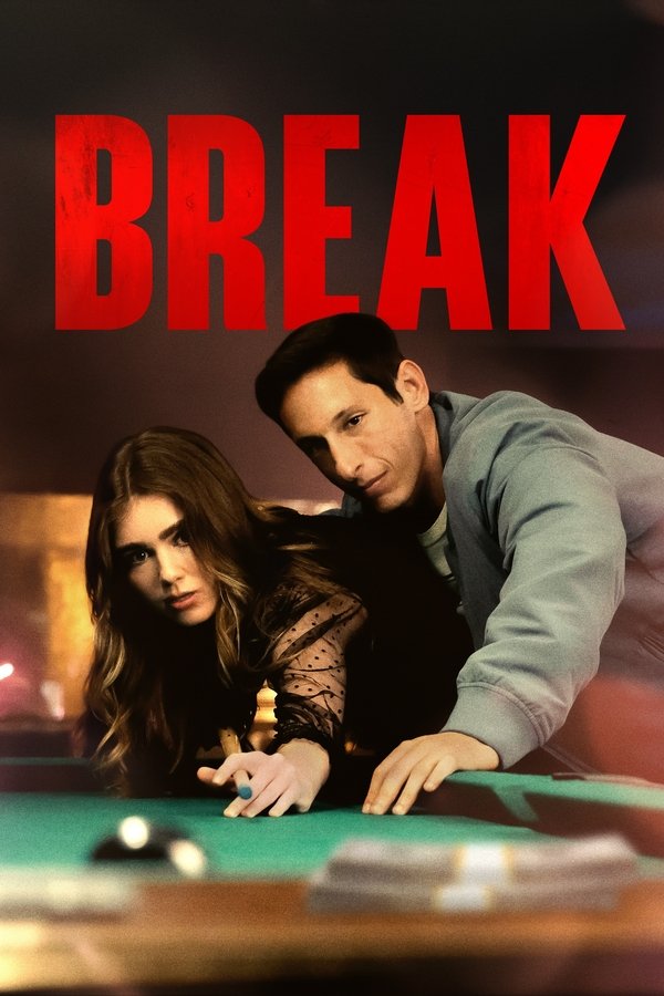 Poster filma ili serije Break (2024)