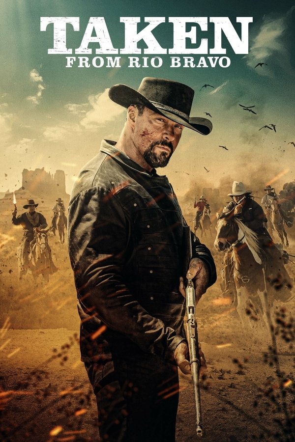 Poster filma ili serije Taken from Rio Bravo (2024)