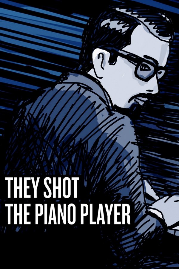 Poster filma ili serije They Shot the Piano Player (2023)