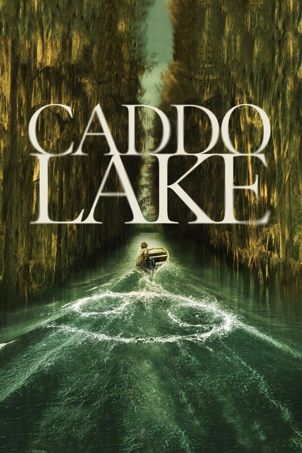 Poster filma ili serije Caddo Lake (2024)