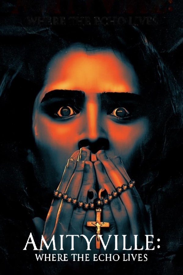 Poster filma ili serije Amityville: Where the Echo Lives (2024)