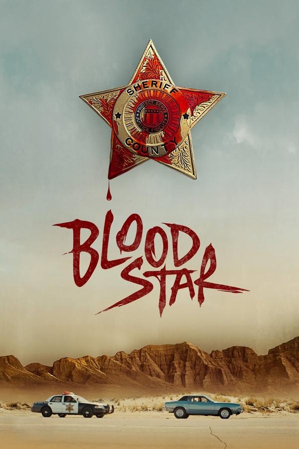 Poster filma ili serije Blood Star (2024)