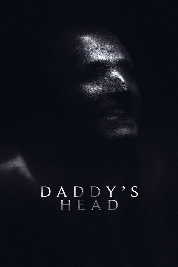 Poster filma ili serije Daddy's Head (2024)