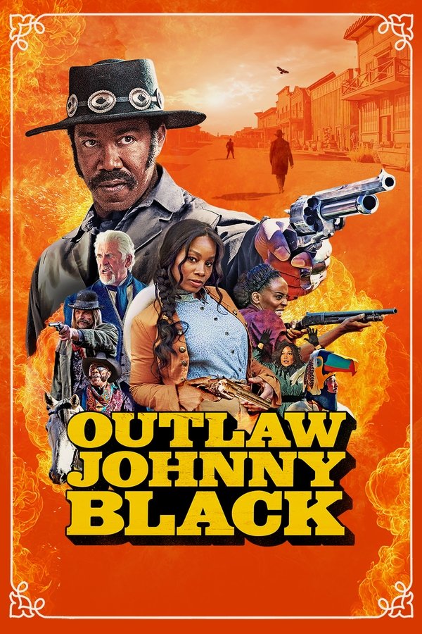 Poster filma ili serije Outlaw Johnny Black (2023)