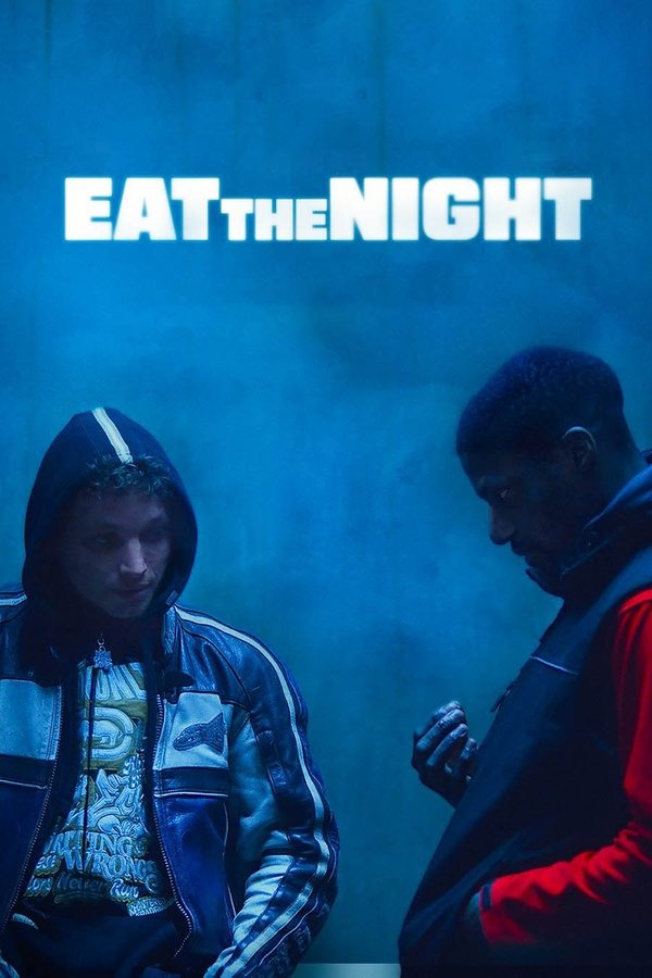 Poster filma ili serije Eat the Night (2024)