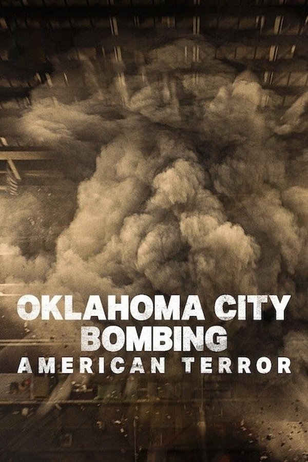 Poster filma ili serije AMERIČKI TEROR: BOMBAŠKI NAPAD U OKLAHOMA CITYJU (2025)