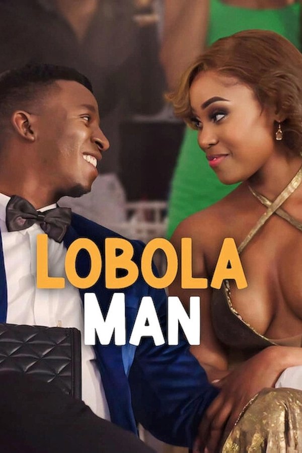 Poster filma ili serije Lobola Man (2024)