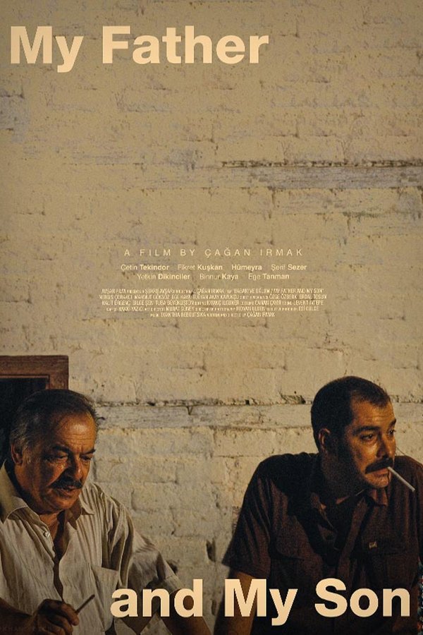 Poster filma ili serije My Father and My Son (2005)
