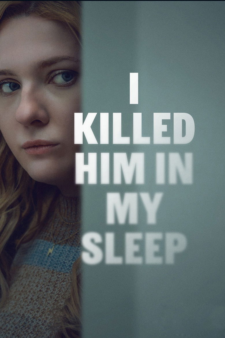 Poster filma ili serije I Killed Him in My Sleep (2026)