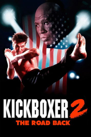 Poster filma ili serije Kickboxer 2: The Road Back (1991)