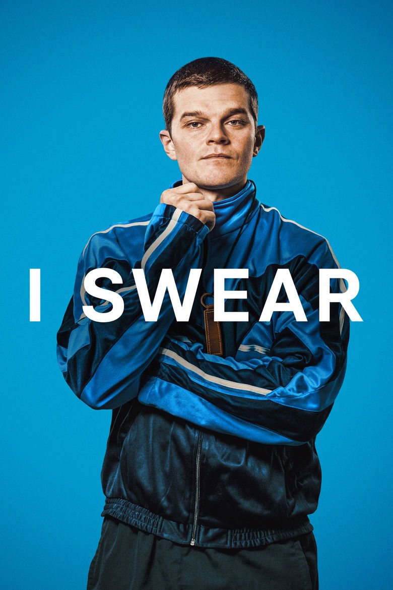 Poster filma ili serije I Swear (2025)