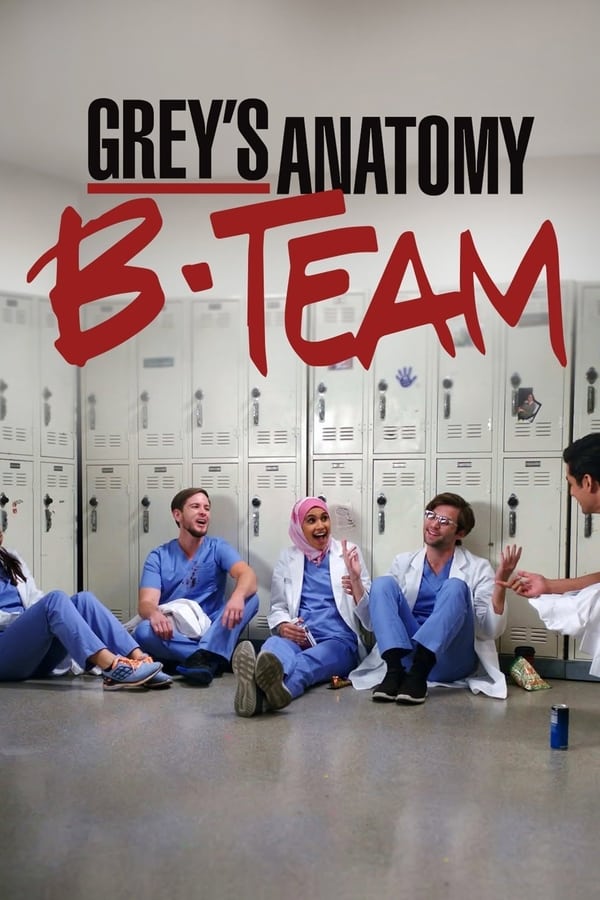 Poster serije Grey's Anatomy: B-Team (2018)