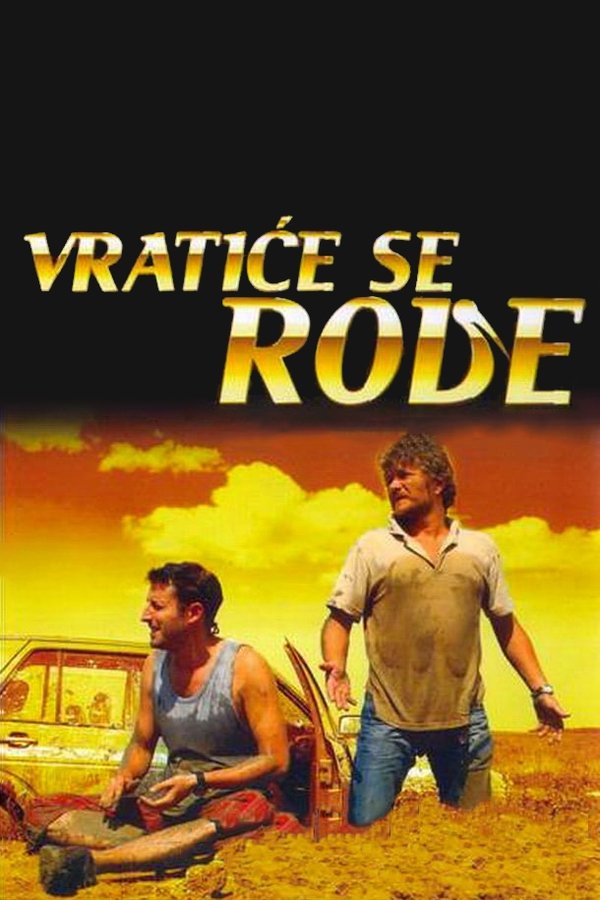 Poster serije Vratit će se rode (2007)
