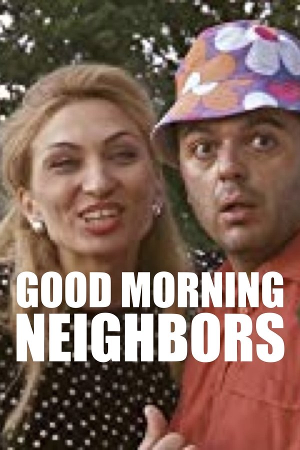 Poster serije Dobro jutro, komšija (2019)