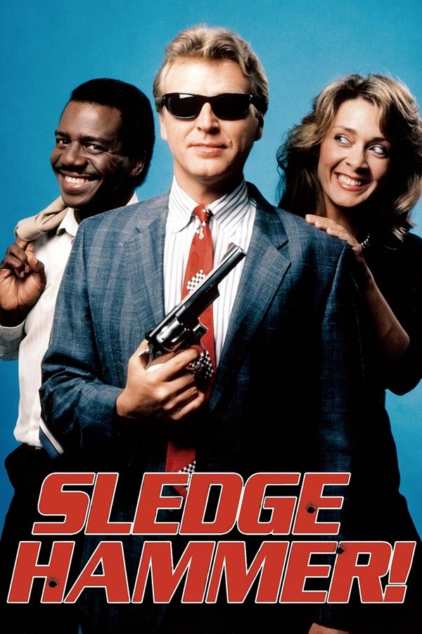Poster serije Sledge Hammer! (1986)