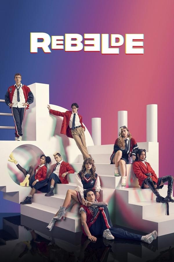 Poster serije Rebelde (2022)