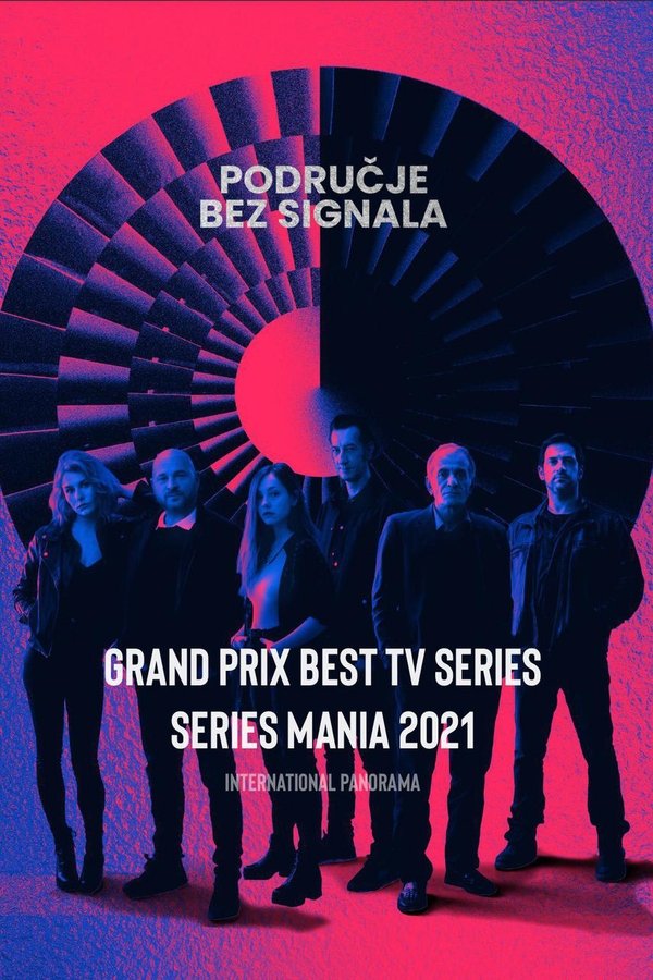 Poster serije Područje bez signala (2021)