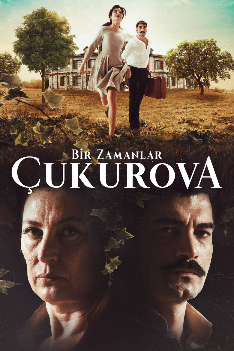 Poster serije Bir Zamanlar Çukurova (2018)