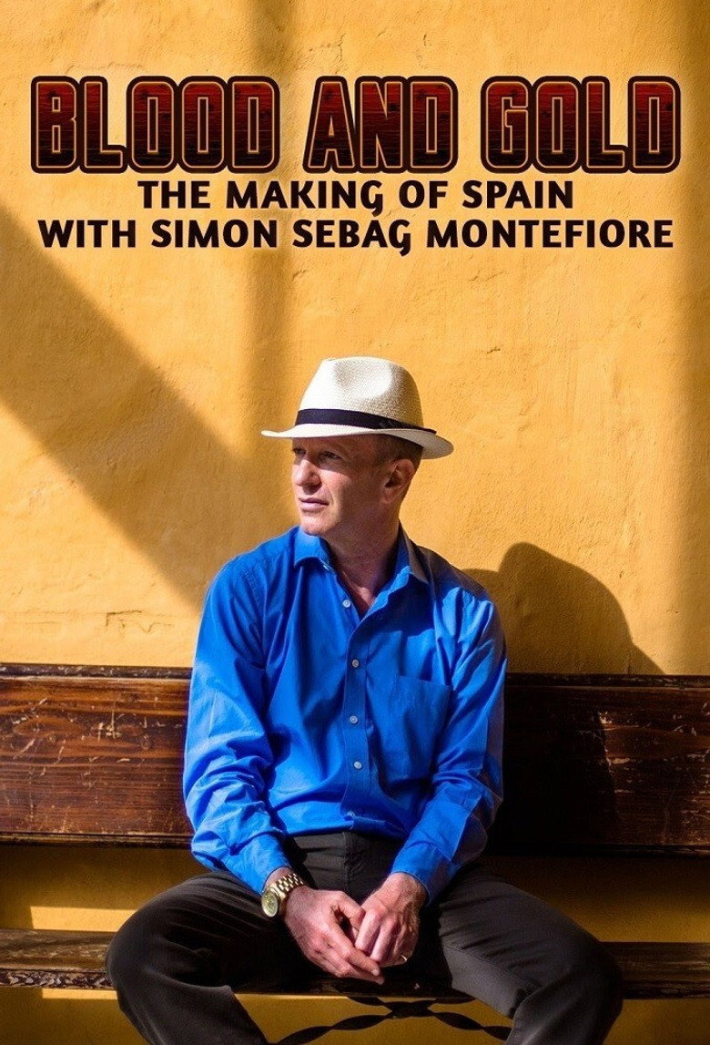 Poster serije Blood and Gold: The Making of Spain with Simon Sebag Montefiore (2015)