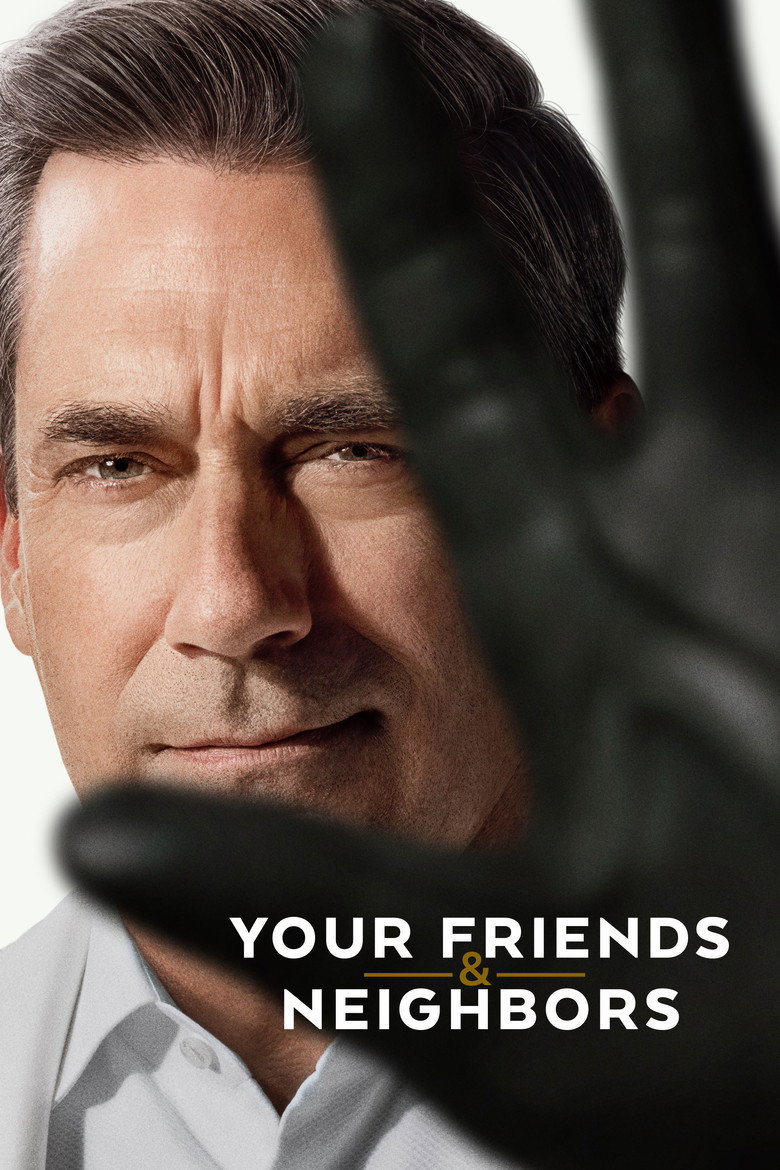 Poster filma ili serije Your Friends & Neighbors (2025)