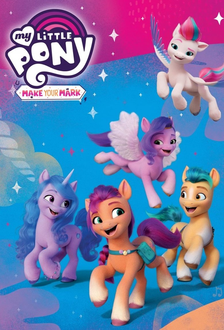 Poster serije Moj mali poni: Ostavi svoj trag (2022)