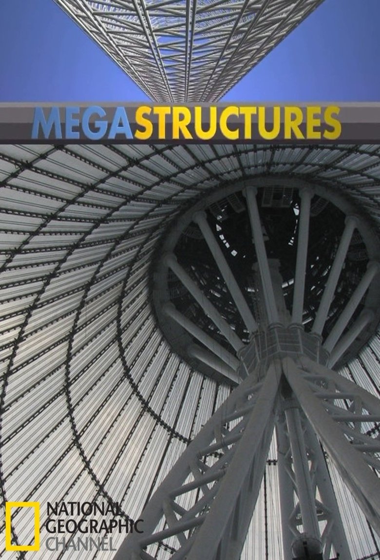 Poster serije MegaStructures (2004)