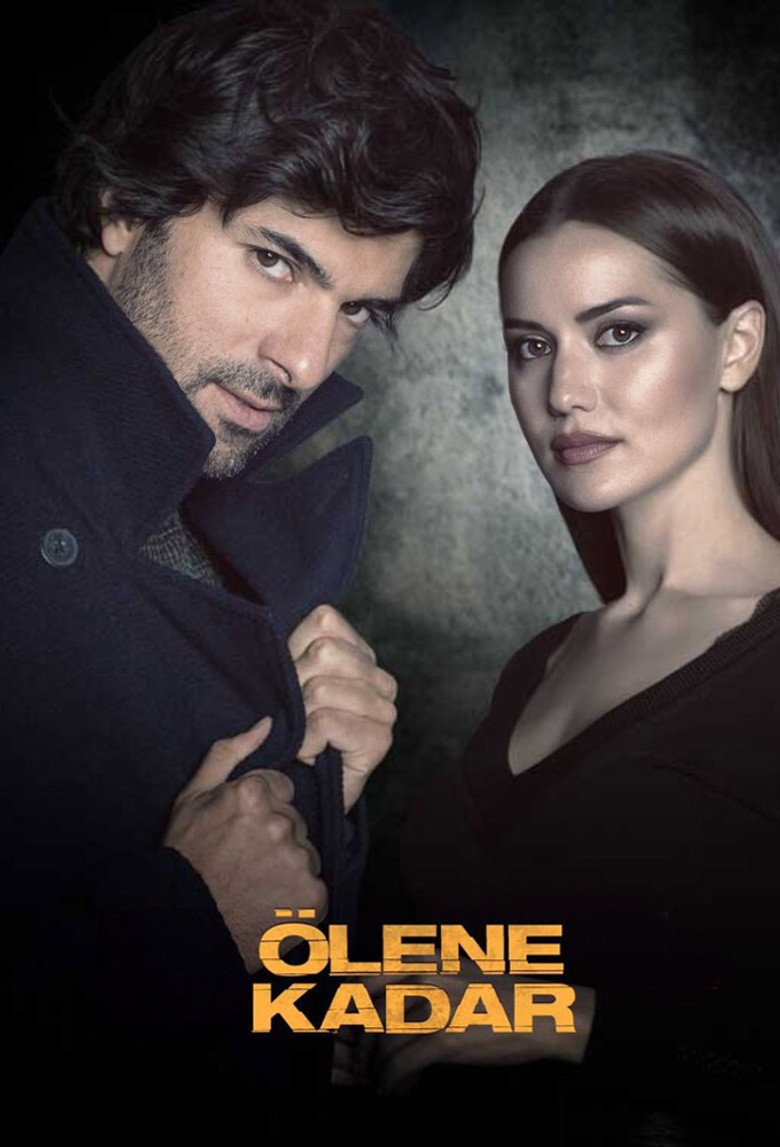 Poster serije Do Smrti / Ölene Kadar (2017)